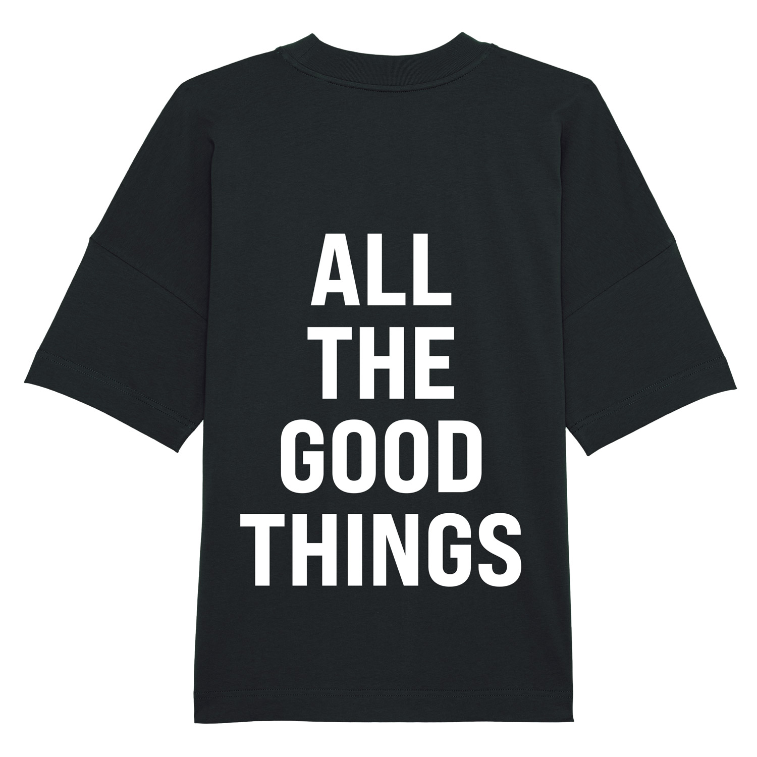 T-Shirt “ALL THE GOOD THINGS” 100% Bio-Baumwolle