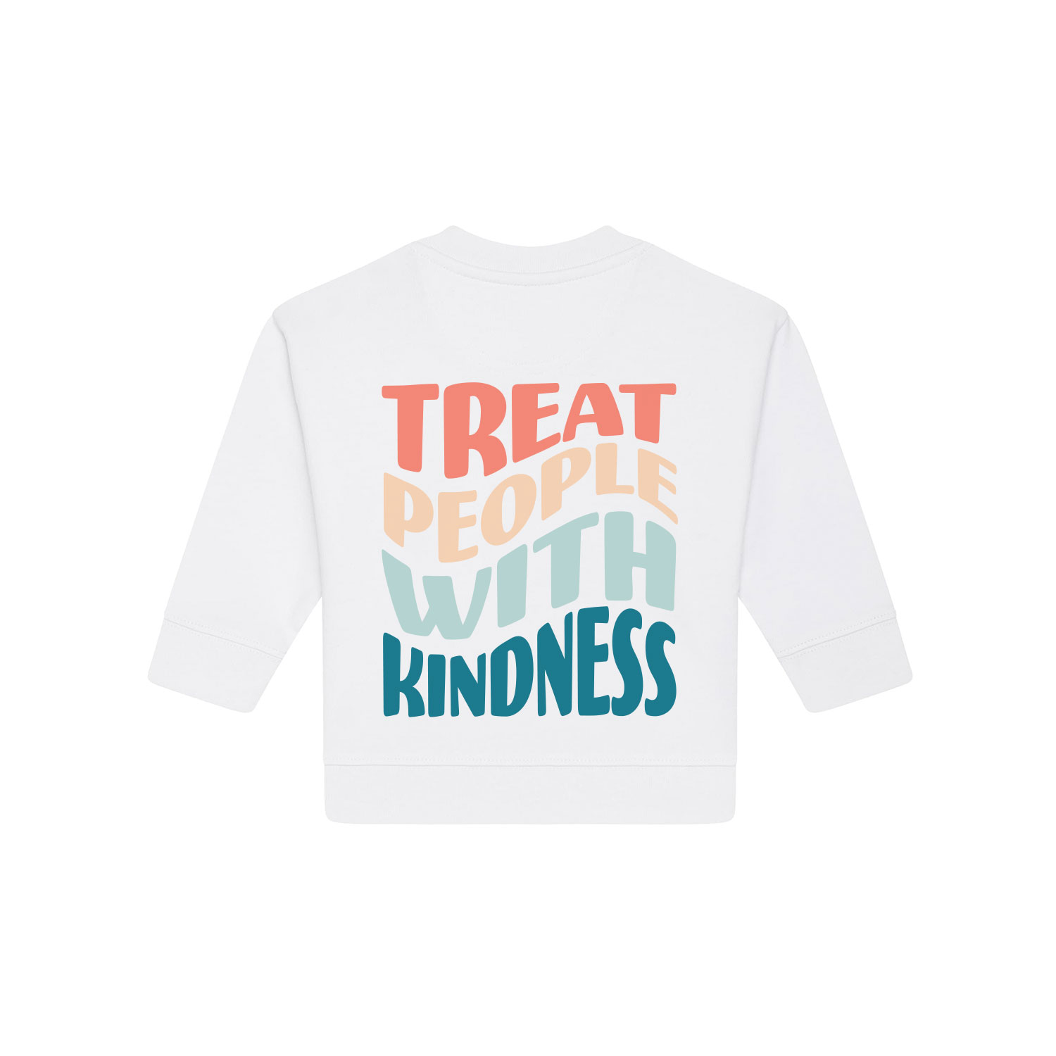 Baby Sweatshirt  "THREAT PEOPLE WITH KINDNESS" 85% Bio-Baumwolle 15% recyceltes Polyester