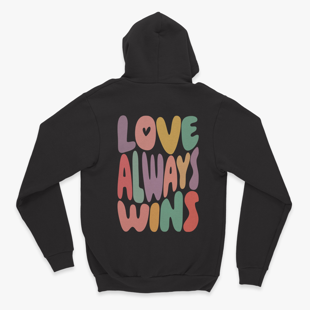 Hoodie “LOVE ALLWAYS WINS” 