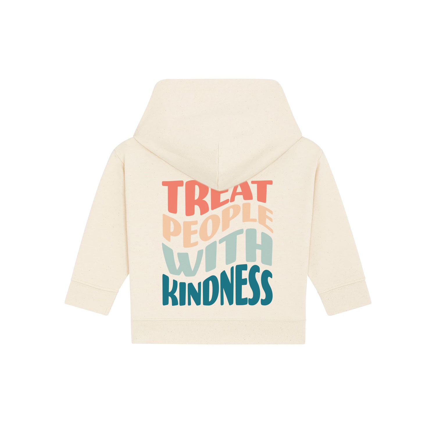 Baby Hoodie “TREAT PEOPLE WITH KINDNESS” 85% Bio-Baumwolle 15% recyceltes Polyester