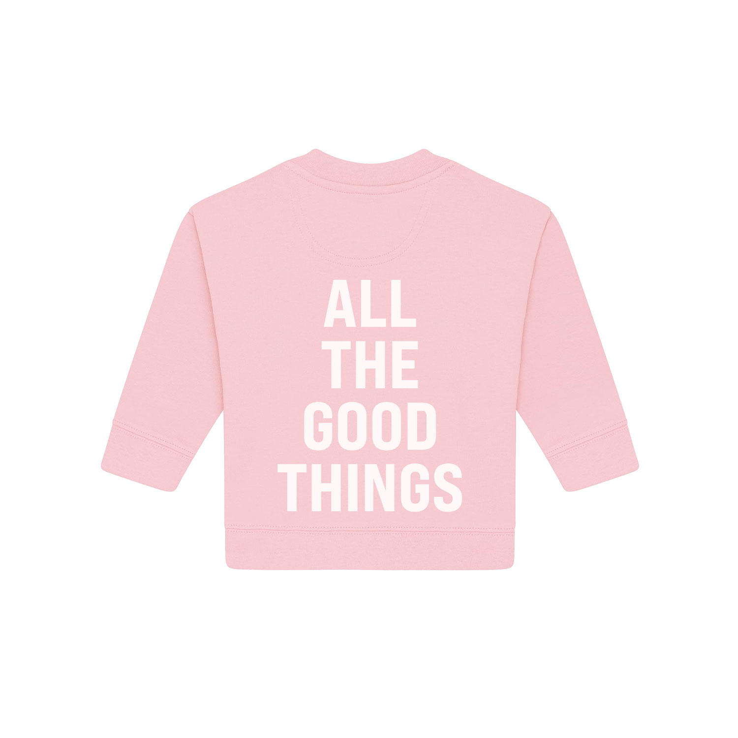 Baby Sweatshirt “ALL THE GOOD THINGS” 85% Bio-Baumwolle 15% recyceltes Polyester