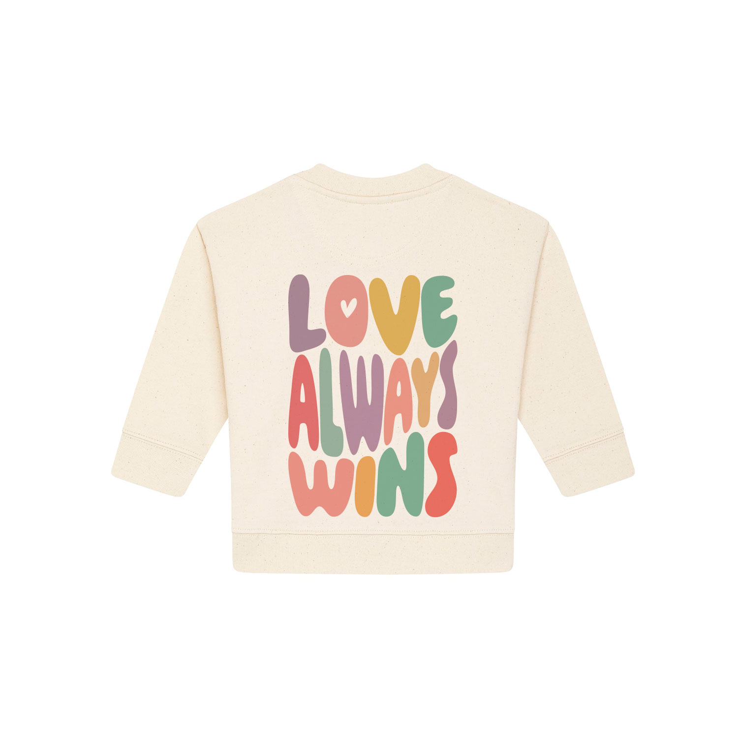 Baby Sweatshirt “LOVE ALLWAYS WINS” 85% Bio-Baumwolle 15% recyceltes Polyester