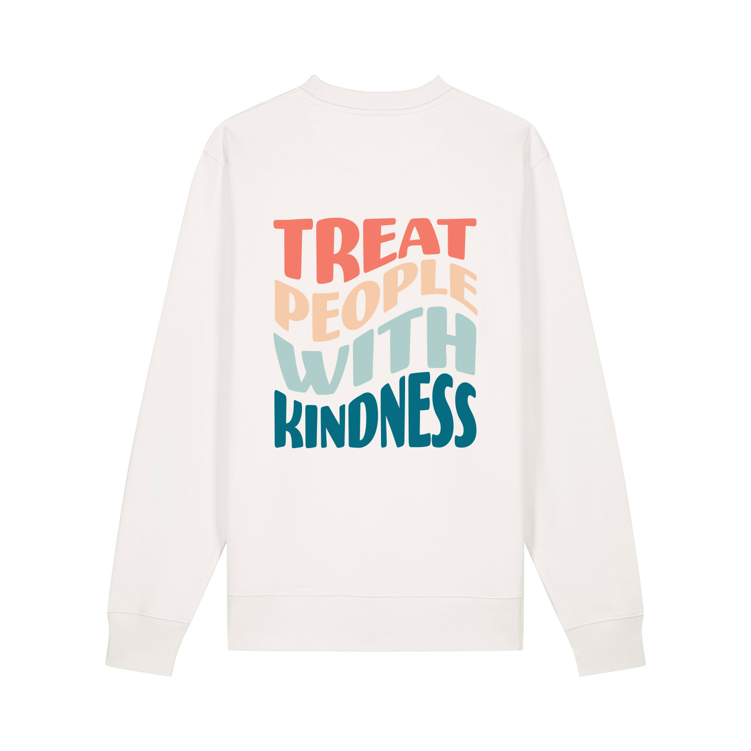 Sweatshirt “TREAT PEOPLE WITH KINDNESS” 100% Bio-Baumwolle