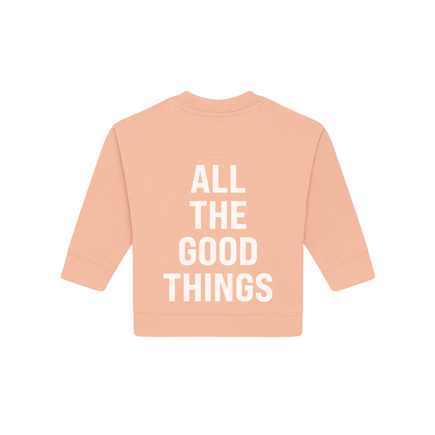 Baby Sweatshirt “ALL THE GOOD THINGS” 85% Bio-Baumwolle 15% recyceltes Polyester